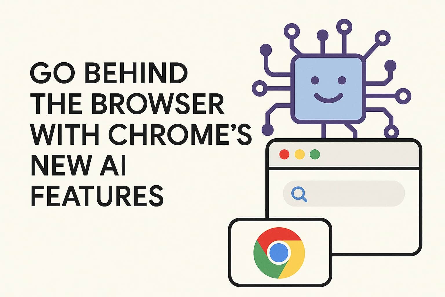 Chrome เปิดตัวฟีเจอร์ AI ใหม่ เสริม Gemini ช่วยท่องเว็บฉลาด ปลอดภัย และสะดวกขึ้น